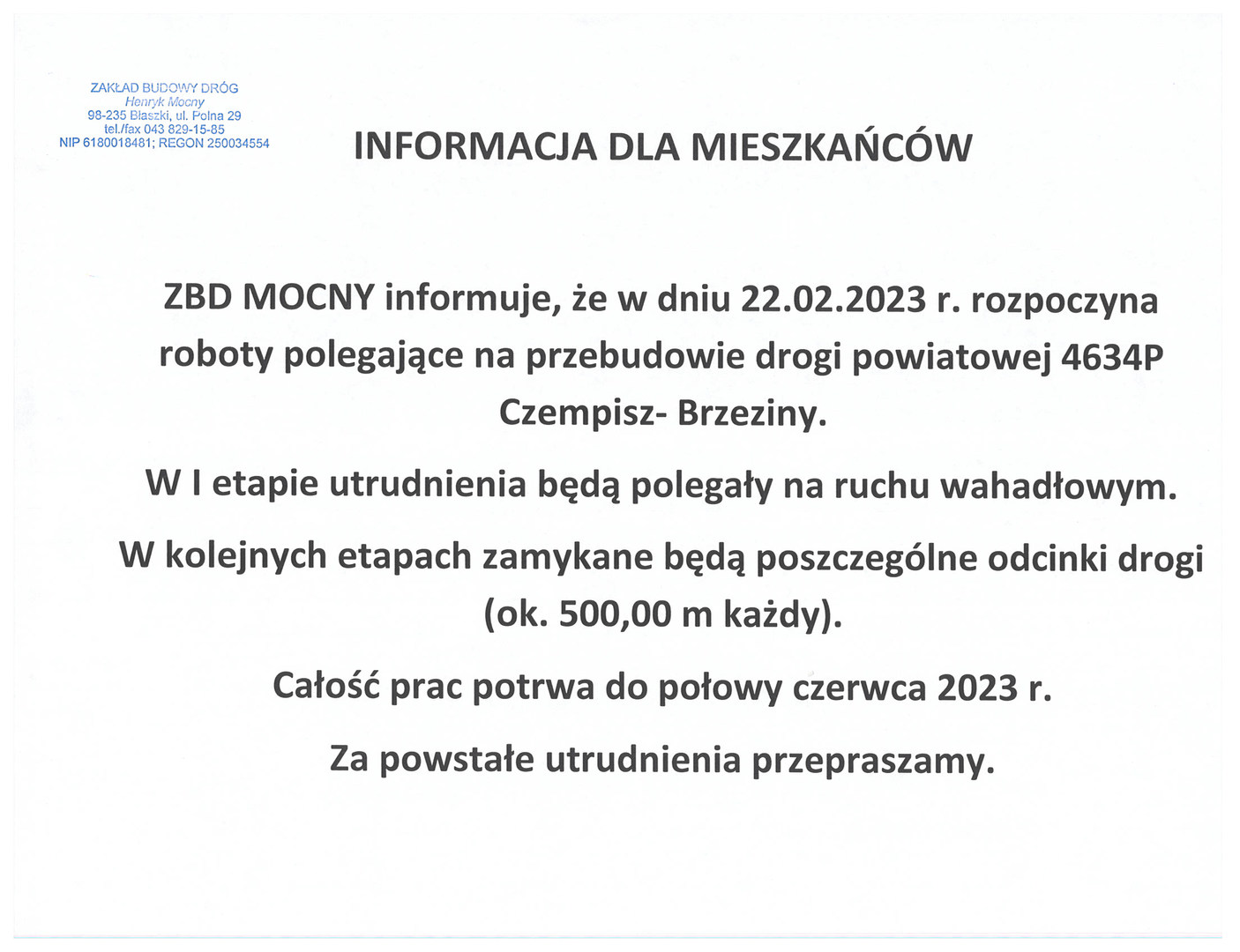 Informacja o utrudnieniach w ruchu drogowym w związku z przebudową drogi powiatowej 4634P Czempisz-Brzeziny