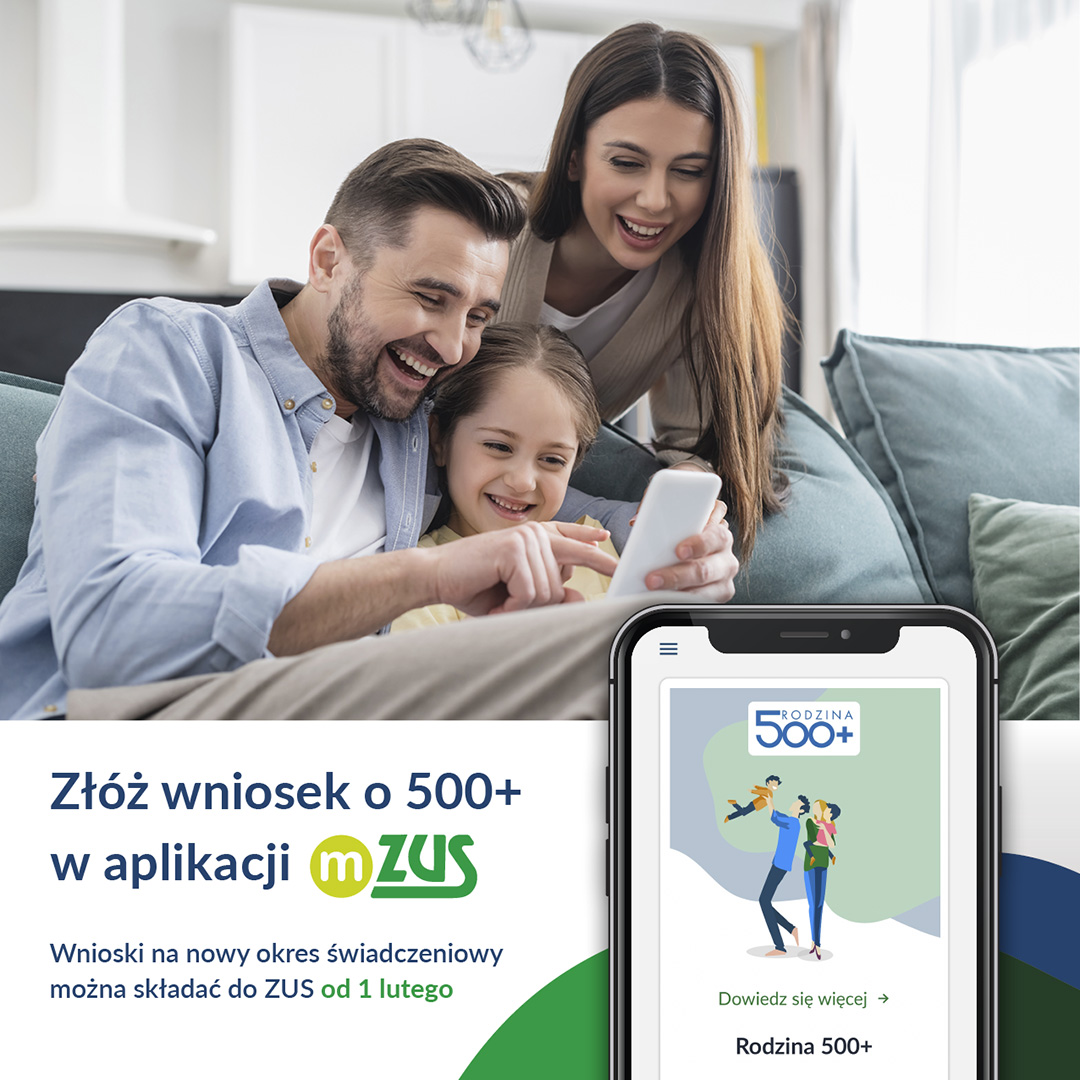 Bezpłatna aplikacja mZUS jest dostępna w sklepach Google Play i App Store Wnioski oświadczenie wychowawcze 500 plus na nowy okres świadczeniowy można składać od 1 lutego

