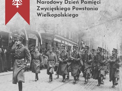105 rocznica wybuchu Powstania Wielkopolskiego