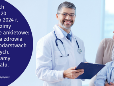 Informacja Urzędu Statystycznego w Poznaniu o badaniu „Ochrona zdrowia w gospodarstwach domowych”