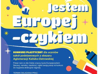 zaproszenie na konkurs plastyczny pn jestem europejczykiem