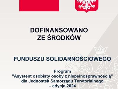 Program „Asystent osobisty osoby  z niepełnosprawnością” dla Jednostek Samorządu Terytorialnego – edycja 2024