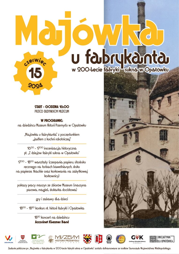zaproszenie na „Majówkę u fabrykanta – w 200-lecie fabryki sukna w Opatówku”