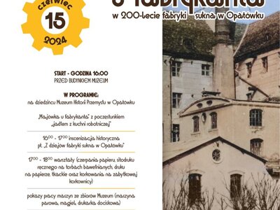 zaproszenie na „Majówkę u fabrykanta – w 200-lecie fabryki sukna w Opatówku”