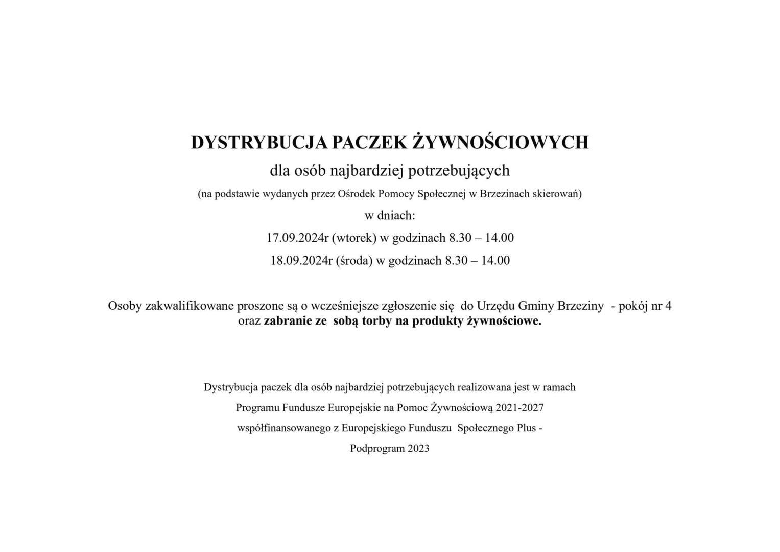 DYSTRYBUCJA PACZEK ŻYWNOŚCIOWYCH DLA NAJBARDZIEJ POTRZEBUJĄCYCH