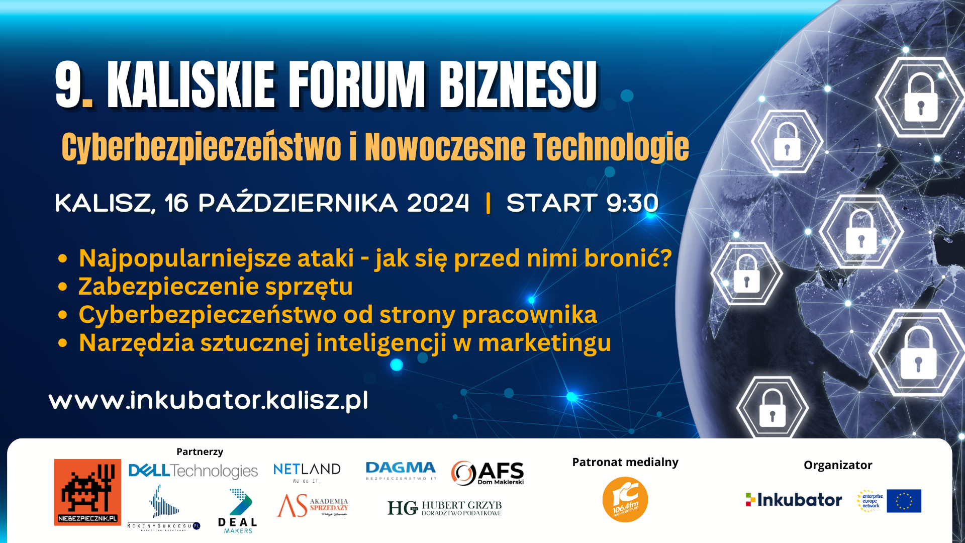 9 Kaliskie Forum Biznesu 16 października 2024 roku “Cyberbezpieczeństwo i Nowoczesne Technologie”