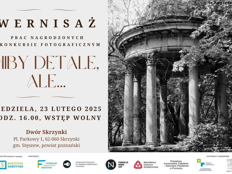 Wernisaż prac nagrodzonych w konkursie fotograficznym „NIBY DETALE, ALE…”