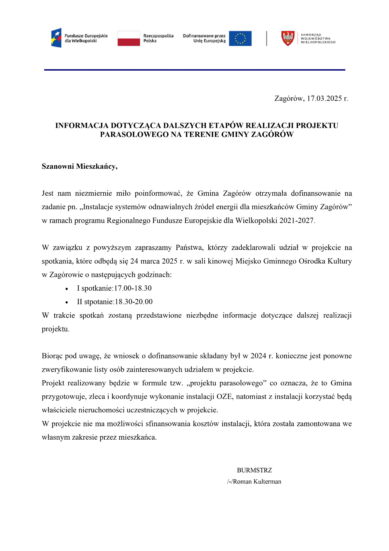 INFORMACJA DOTYCZĄCA DALSZYCH ETAPÓW REALIZACJI PROJEKTU PARASOLOWEGO NA TERENIE GMINY ZAGÓRÓW 