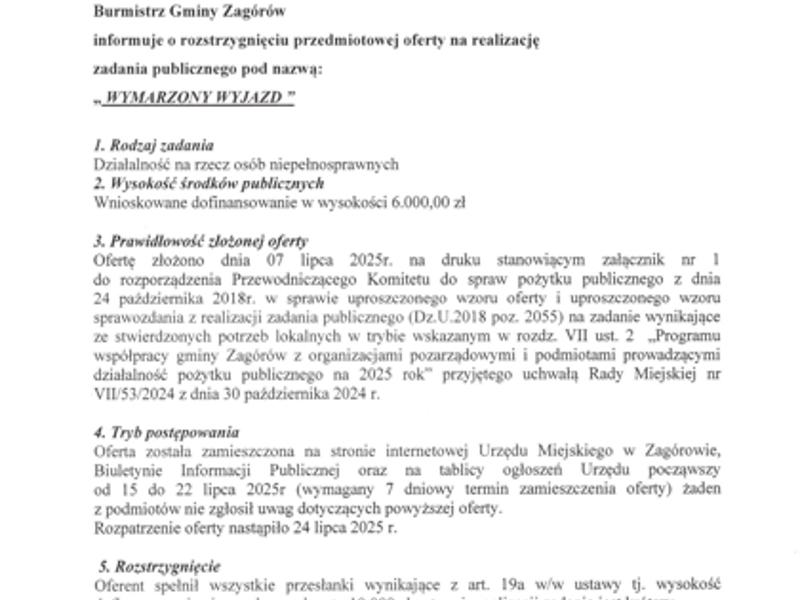 OGŁOSZENIA O ROZSTRZYGNIĘCIU OFERTY NA REALIZACJĘ ZADANIA PUBLICZNEGO przez PSONI koło w Zagórowie z siedzibą w Michalinowie Oleśnickim.