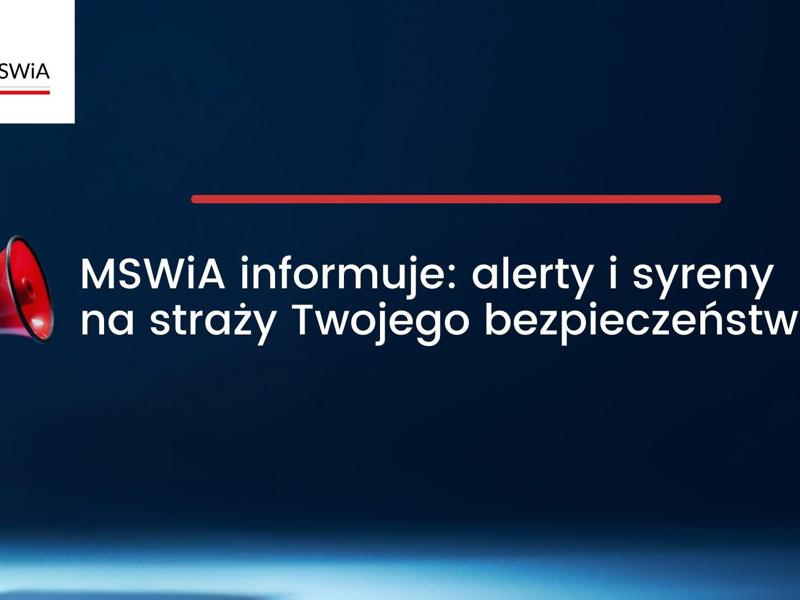 Komunikat Ministerstwa Spraw Wewnętrznych i Administracji dot. sygnałów alarmowych