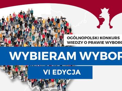 „Wybieram Wybory”. VI Ogólnopolski konkurs wiedzy o prawie wyborczym