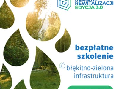Szkolenia z tematyki błękitno-zielonej infrastruktury