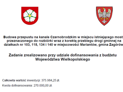 Zdjęcie przedstawiające informację o dofinansowaniu z budżetu 
Województwa Wielkopolskiego budowy przepustu na kanale Czarnobrodzkim w Mariantowie.