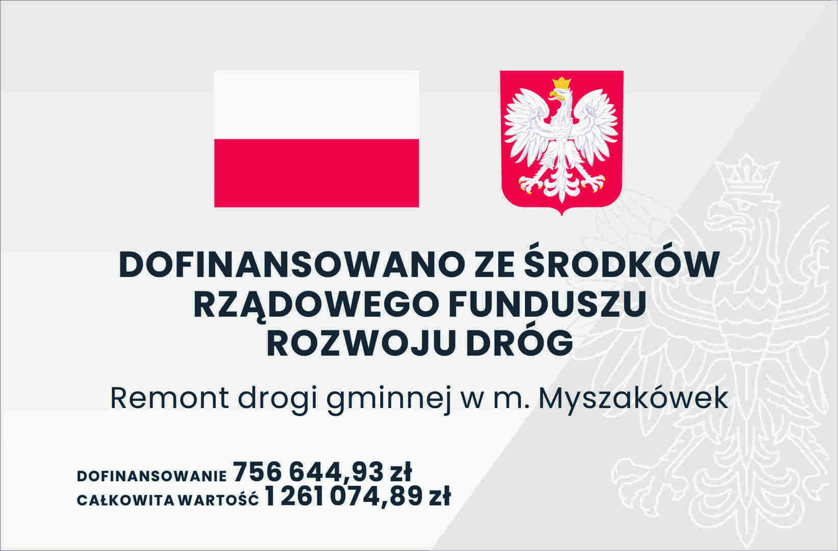Tablica informacyjna o dofinansowaniu ze środków Rządowego Funduszu Rozwoju Dróg