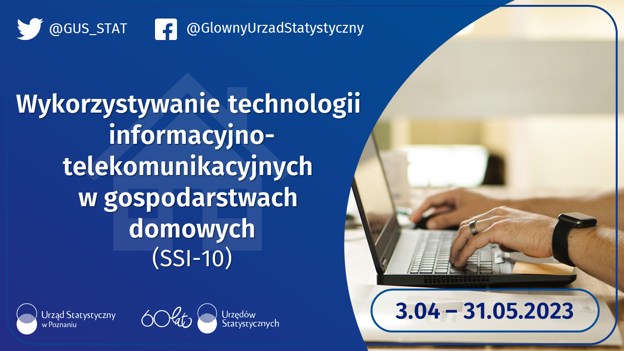 Badanie ankietowe dot. wykorzystywania technologii informacyjno-komunikacyjnych w gospodarstwach domowych 