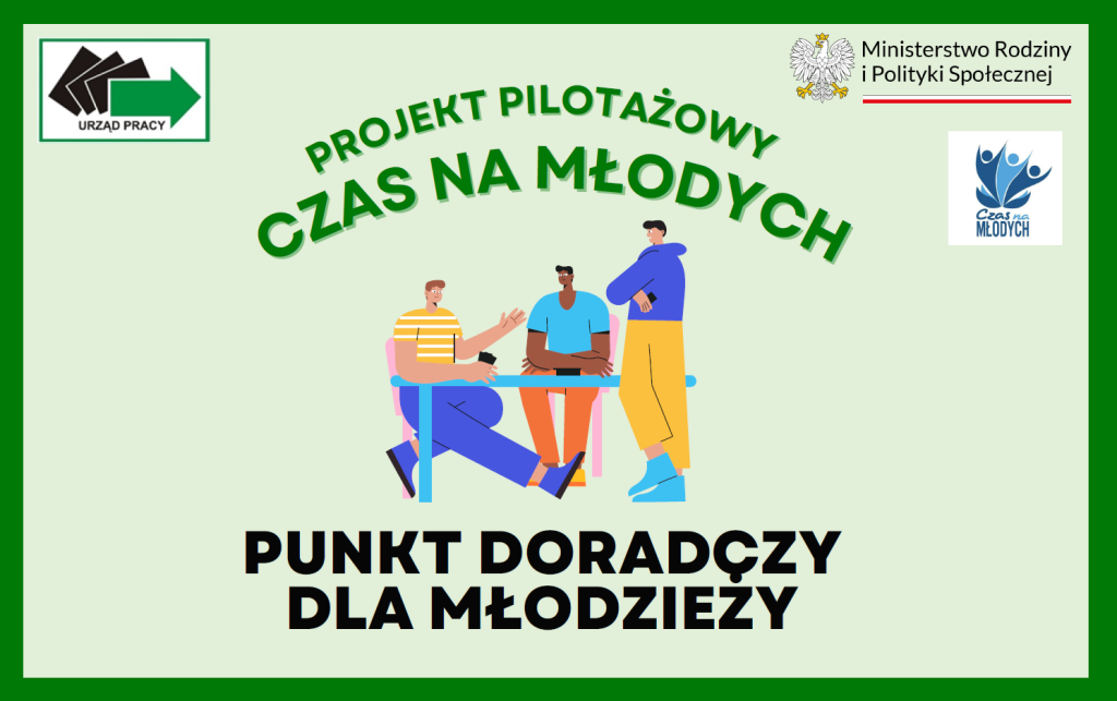 "Czas dla młodych - punkty doradztwa dla młodzieży"