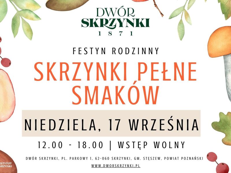 Plakat informujący o festynie rodzinnym Skrzynki Pełne Smaków