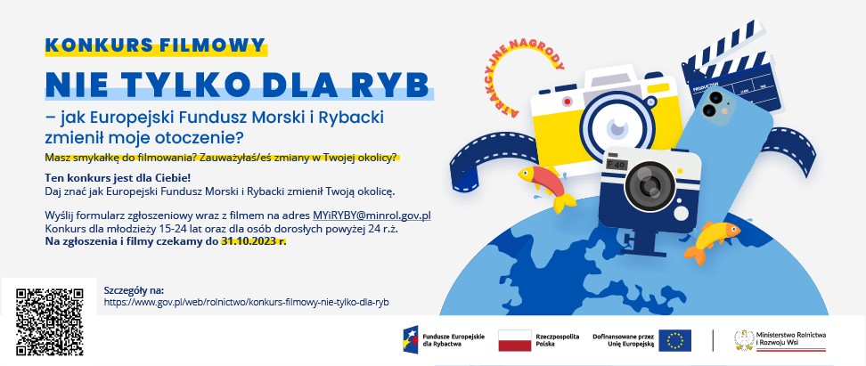 Konkurs filmowy pn. „ Nie tylko dla ryb – jak Europejski Fundusz Morski i Rybacki zmienił moje otoczenie”