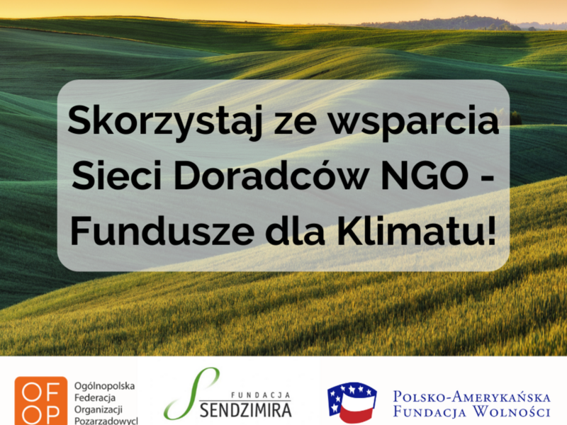 Fundusze europejskie na „zielone” projekty - skorzystaj ze wsparcia doradców i doradczyń!