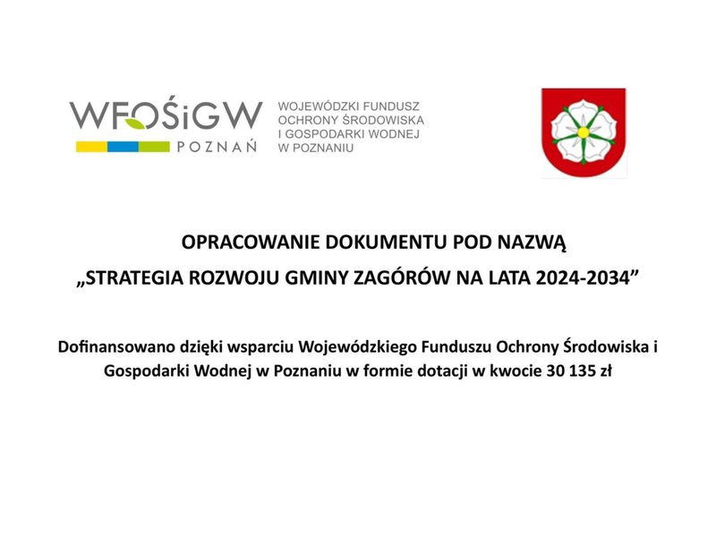 Plakat informujący o otrzymanym dofinansowaniu z Wojewódzkiego Funduszu Ochrony Środowiska i Gospodarki Wodnej w Poznaniu