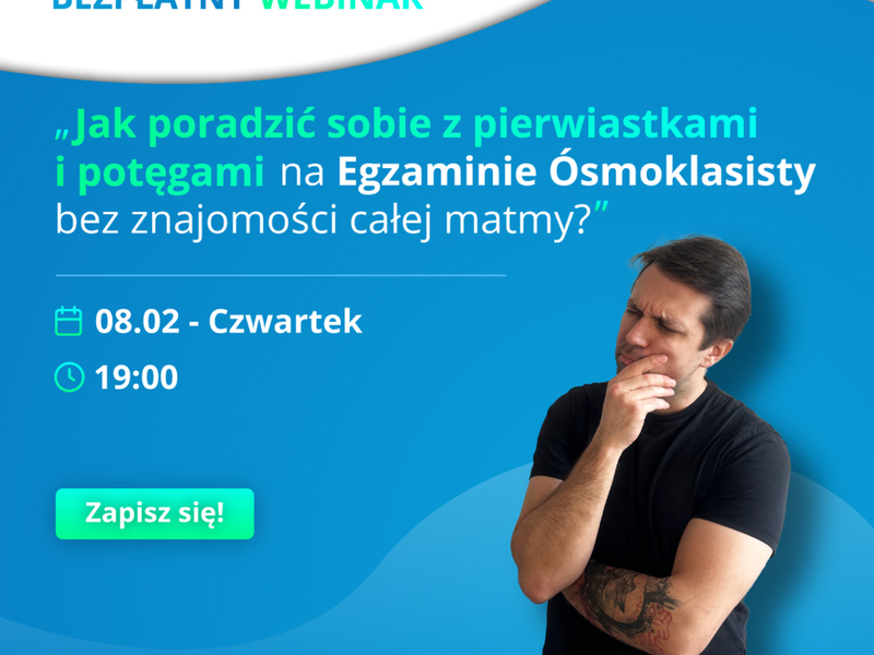 Webinar o potęgach i pierwiastkach
