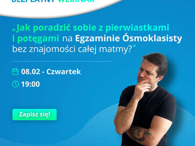 Webinar o potęgach i pierwiastkach