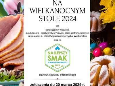 Informacja o konkursie kulinarnym dla kół gospodyń wiejskich oraz gastronomii z Wielkopolski pn. "Na wielkanocnym stole"