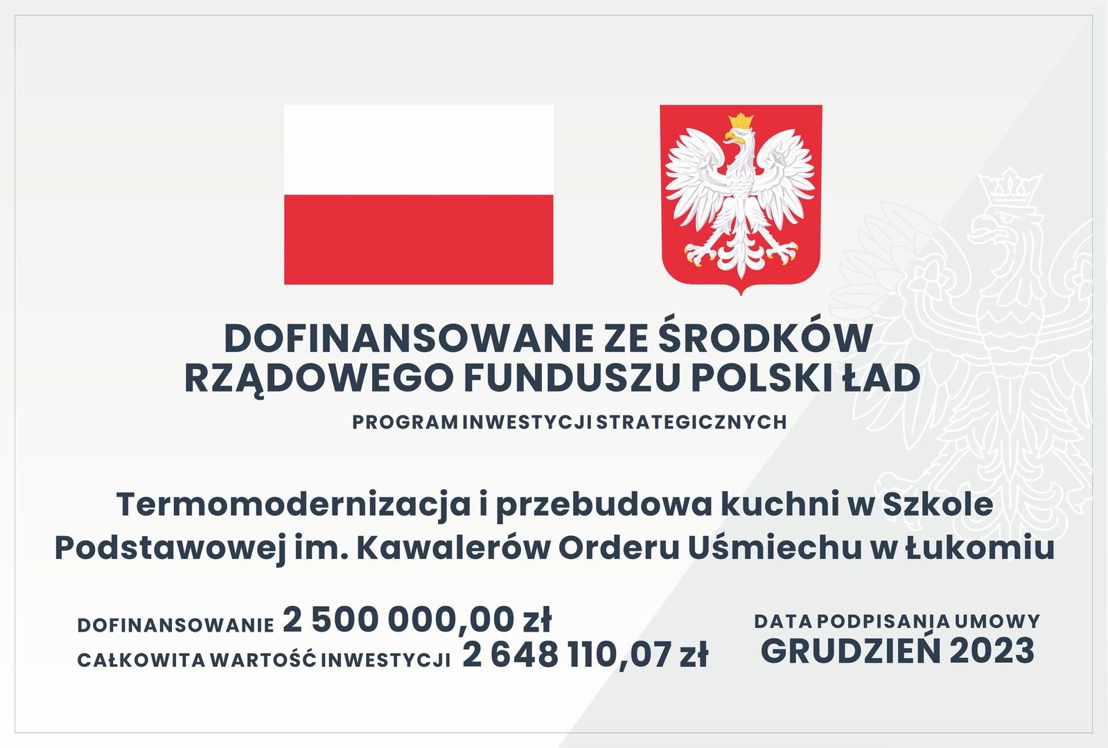Termomodernizacja i przebudowa kuchni w Szkole Podstawowej im. Kawalerów Orderu Uśmiechu w Łukomiu.
