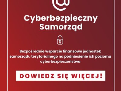 Plakat informujący o projekcie „Cyberbezpieczny Samorząd”