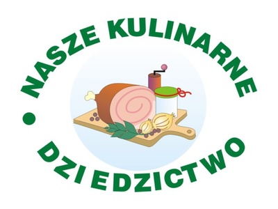 „Nasze Kulinarne Dziedzictwo-Smaki Regionów”