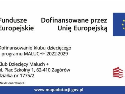 Tablica informująca o otrzymanym dofinansowaniu na utworzenie klubu dziecięcego MALUCH+
