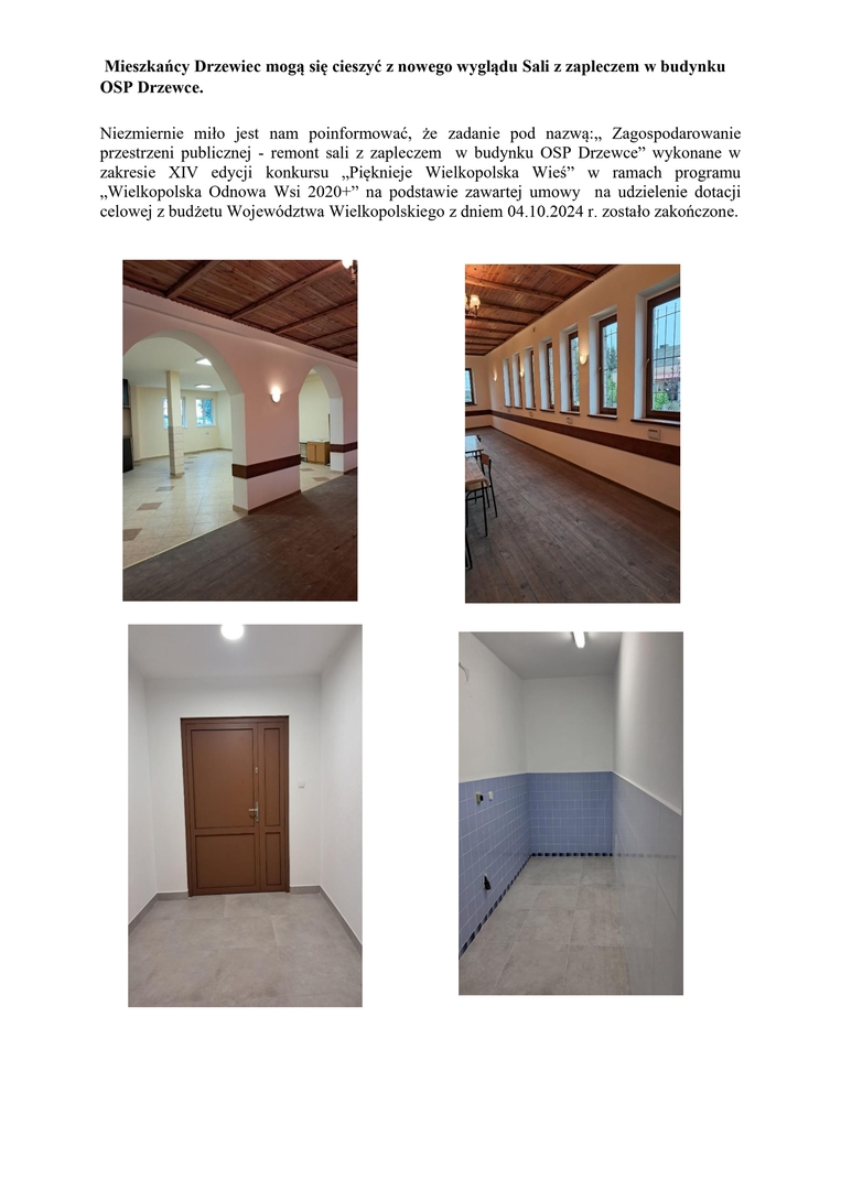 Mieszkańcy Drzewiec mogą się cieszyć z nowego wyglądu sali z zapleczem w budynku OSP Drzewce. 