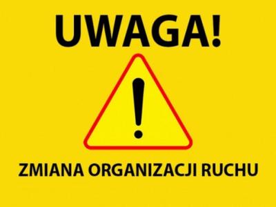 zmiana organizacji ruchu