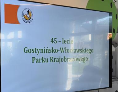 45. rocznica powstania Gostynińsko-Włocławskiego Parku Krajobrazowego.