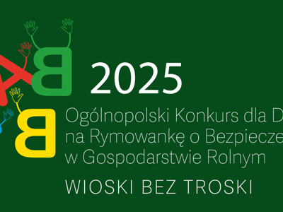 Konkurs na Rymowankę o Bezpieczeństwie w Gospodarstwie Rolnym