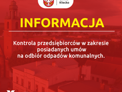 Kontrola przedsiębiorców w zakresie posiadanych umów na odbiór odpadów komunalnych