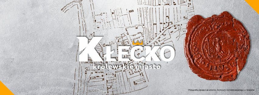 Grafika Kłecko królewskie miasto z XVI wieczną pieczęcią