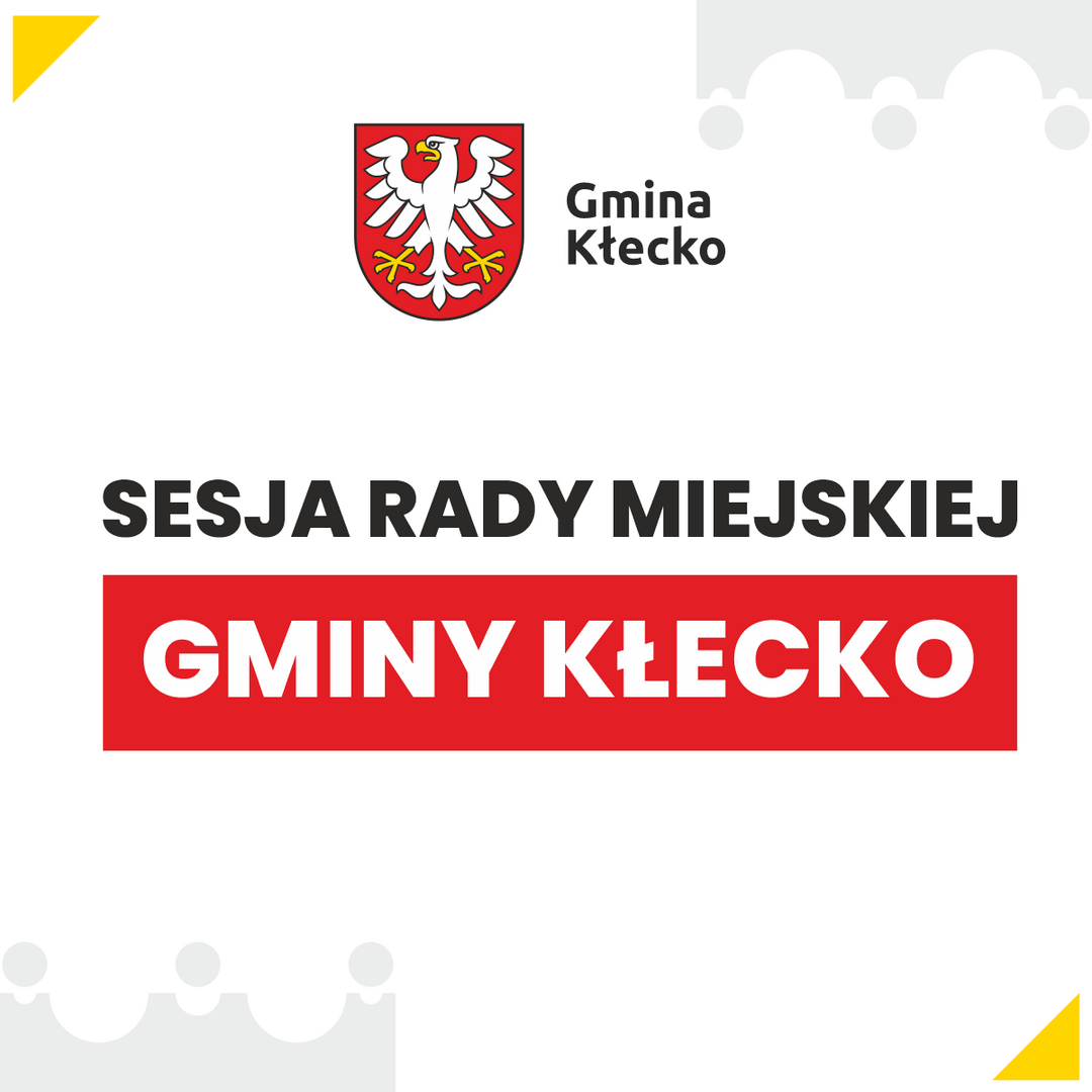 Grafia z herbem gminy i napisem sesja Rady Miejskiej Gminy Kłecko