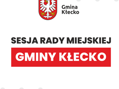 Grafia z herbem gminy i napisem sesja Rady Miejskiej Gminy Kłecko