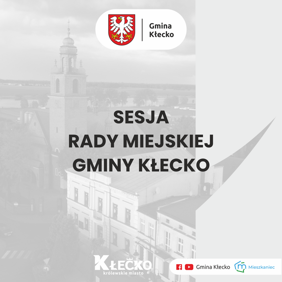 Grafika z napisem Sesja Rady Miejskiej Gminy Kłecko 