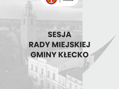 Grafika informująca o  sesji Rady Miejskiej Gminy Kłecko