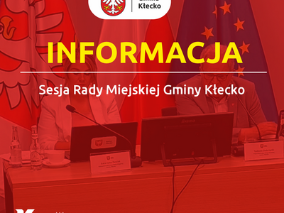 Sesja Rady Miejskiej Gminy Kłecko grafika informacyjna