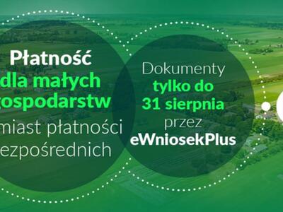 Płatności dla małych gospodarstw do 5 ha.