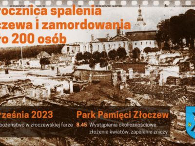 plakat Obchody 84. rocznicy spalenia Złoczewa oraz zamordowania około 200 bezbronnych osób.