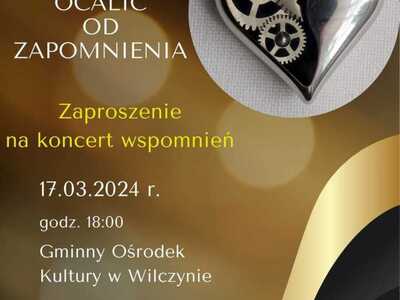 Koncert „Ocalić od zapomnienia"