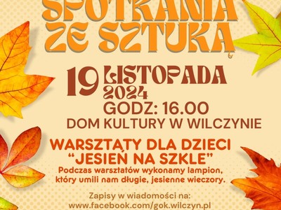 Jesienne spotkania ze sztuką - warsztaty dla dzieci "Jesień na szkle"