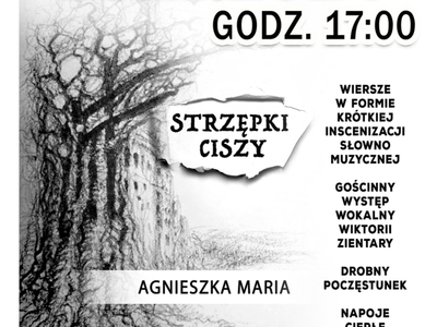 Strzępki Ciszy - wieczór autorski Agnieszki Garbiec