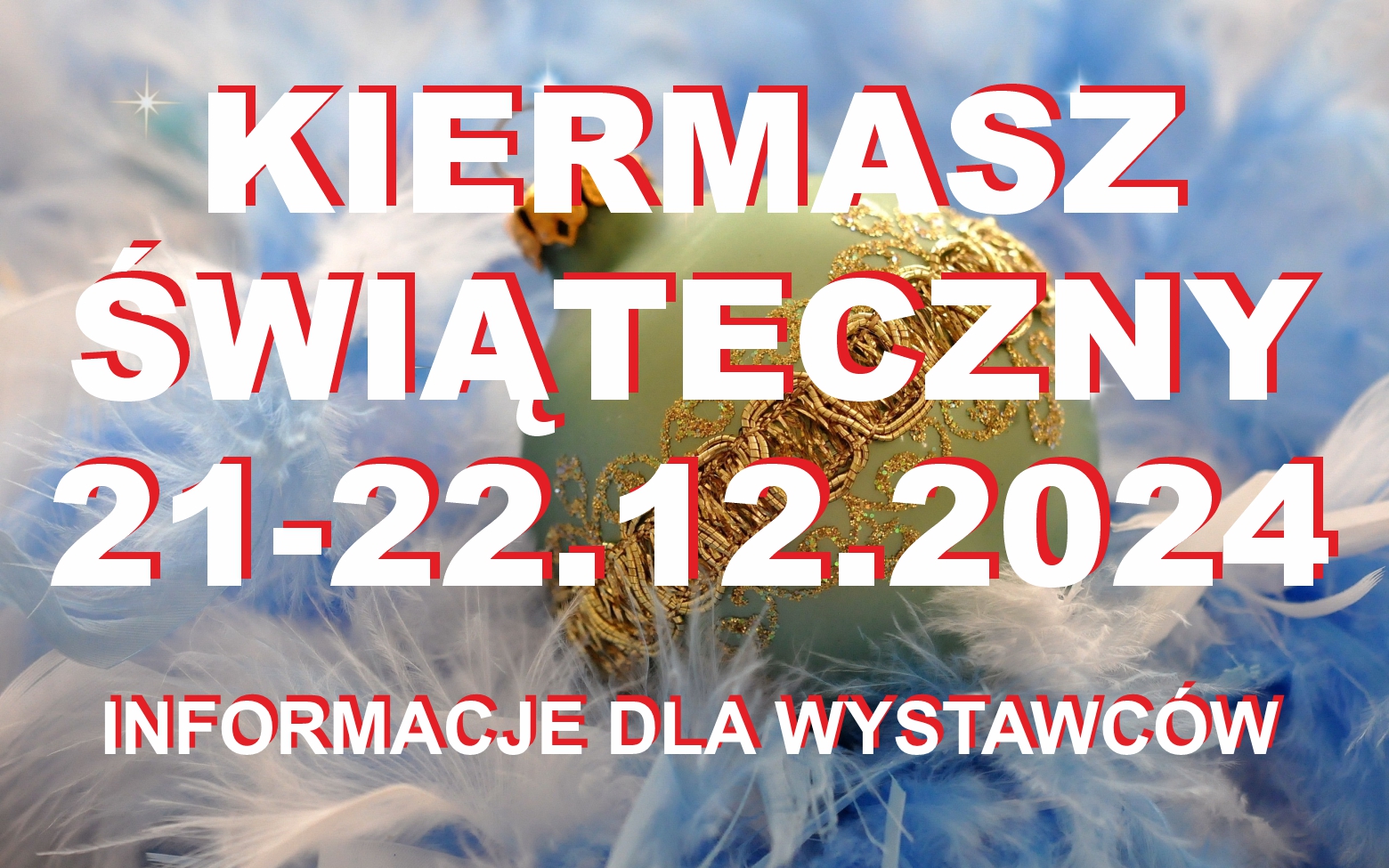 Jarmark świąteczny 2024 - informacje dla wystawców