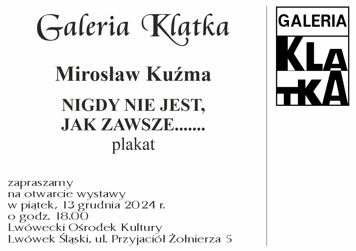 Nigdy nie jest, jak zawsze... - otwarcie wystawy w LOK