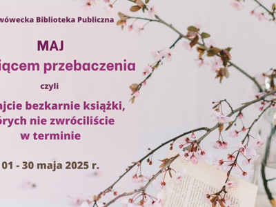 Maj - miesiącem przebaczenia